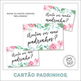 CARTÃO MADRINHA E PADRINHO